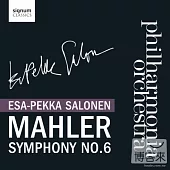 MAHLER Symphony No. 6 / Esa-Pekka Salonen / Philharmonia Orchestra