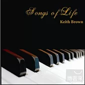 Keith Brown / Songs of Life