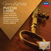 Puccini: La Boheme - Highlights / Tebaldi / Bergonzi / Siepi / Orchestra dell’Accademia Nazionale di Santa Cecilia Serafin