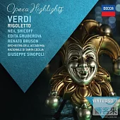 Verdi: Rigoletto - Highlights / Shicoff / Gruberova / Fassbaender / Bruson / Sinopoli