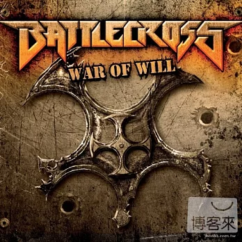Battlecross / War of Will