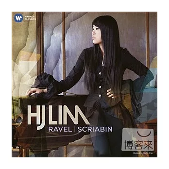 Ravel / Scriabin / HJ Lim