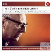 Kurt Eichhorn conducts Carl Orff / Kurt Eichhorn (5CD)