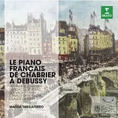 Le Piano francais de Chabrier a Debussy / Magda Tagliaferro