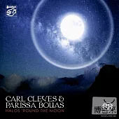 Carl Cleves & Parissa Bouas / Halos ’Round The Moon (SACD)