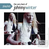 Johnny Winter / Playlist: The Very Best Of Johnny Winter