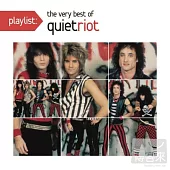 Quiet Riot / Playlist: The Very Best Of Quiet Riot