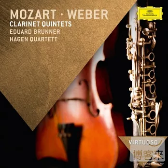 Virtuoso 76 : Mozart & Weber Clarinet Quintets / Eduard Brunner with Hagen Quartett
