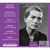 Annie Fischer plays Beethoven, Mozart, Handel, Schubert and Bartok / Annie Fischer