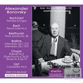Alexander Borovsky plays Bach, Beethoven, Brahms and Chopin / Alexander Borovsky