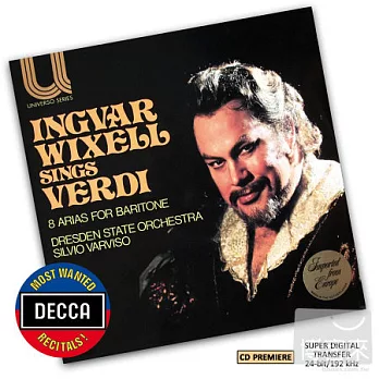 INGAR WIXELL SINGS VERDI / Ingar Wixell, Baritone Staatskapelle Dresden / Silvio Varviso