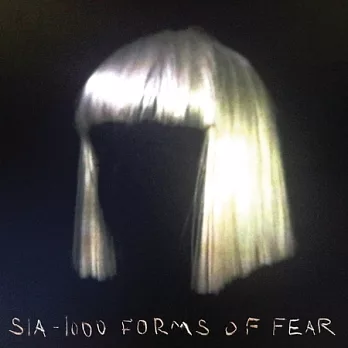 Sia / 1000 Forms Of Fear