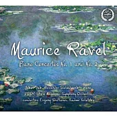 MAURICE RAVEL Piano Conertos No. 1 and No. 2 / MAURICE RAVEL / Evgeny Svetlanov / Vladimir Verbitsky