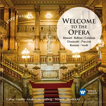 Inspiration - Welcome to the Opera / Scotto, Callas, Corelli, Gruberova
