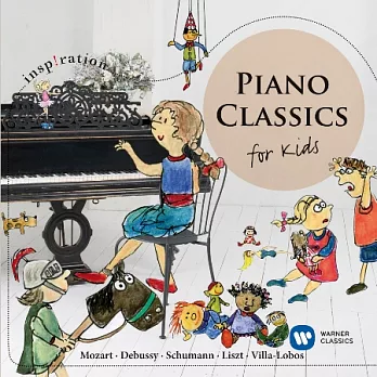 Inspiration - Kinderszenen – Piano Classics for Kids / Helen Huang