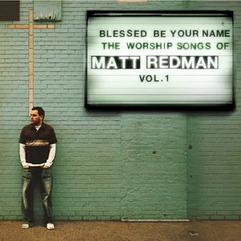 Matt Redman / The Worship Song OF Matt Redman