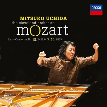 Mozart: Piano Concertos nos.18 & 19 / Mitsuko Uchida / Cleveland Orchestra