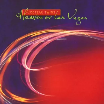 Cocteau Twins / Heaven Or Las Vegas（LP + MP3）