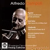 Paganini, Saint-Saens and Tchaikovsky : Violin Concertos / Alfredo Campoli (Violin)；Pierino Gamba (Conductor), Ataulfo Argenta