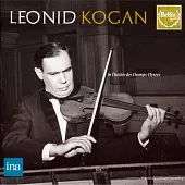 Leonid Kogan (Violin) / Legendary Recital in Theatre des Champs Elysees Paris, October 20, 1982 (2CDs)