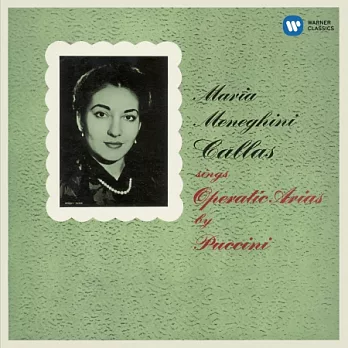 Puccini Arias (1954) - Maria Callas Remastered / Maria Callas / Tullio Serafin , Philharmonia Orchestra