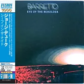 Ray Barretto / Eye Of The Beholder