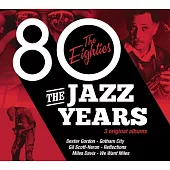 V.A. / The Jazz Years - The Eighties (3CD)