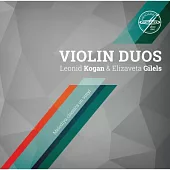 Leonid Kogan and Elizaveta Gilels - Violin Duos / Leonid Kogan / Elizaveta Gilels / Telemann / Leclair / Ysaye(180g LP)