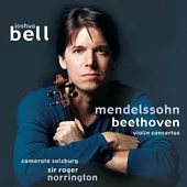 Joshua Bell / Mendelssohn & Beethoven: Violin Concertos