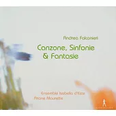 Andrea Falconieri : Il Libro primo di Canzone / Ariane Maurette / Isabella d’Este Ensemble