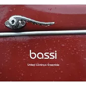 United Continuo Ensemble - Bassi / United Continuo Ensemble