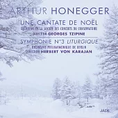 Une Cantate de Noel / Symphonie N°3 ＂Liturgique＂ / Herbert Von Karajan / Orchestre Philharmonique de Berlin