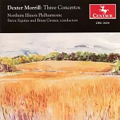V.A. / Dexter Morrill: Three Concertos