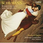 Schumann complete works for piano and orchestra / Gerhard Oppitz, Marc Andreae (SACD Hybrid)