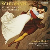 Schumann complete works for piano and orchestra / Gerhard Oppitz, Marc Andreae (SACD Hybrid)