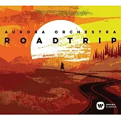 Roadtrip / Aurora Orchestra