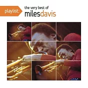 Miles Davis / Playlist: The Very Best Of Miles Davis