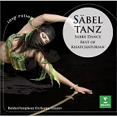 Inspiration - Sabeltanz / Sabre Dance – Best of Khatchaturian / Alexander Lazarev