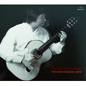 Fantasia Sevillana / Shini-Chi Fukuda