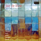 Joie De Vivre: French Music for Trumpet & Piano / Paul Archibald