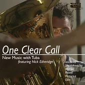 Nick Etheridge: One Clear Call, New Music with Tuba / Nick Etheridge