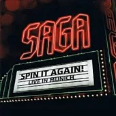 Saga / Spin It Again-Live In Munich (2CD)