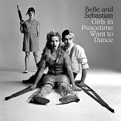Belle & Sebastian / Girls In Peacetime Want To Dance (2LP)