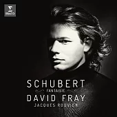 Schubert: Fantaisies / David Fray / Jacques Rouvier
