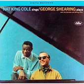 NAT KING COLE & GEORGE SHEARING / NAT KING COLE SINGS/THE GEROGE SHEARING QUINTET PLAYS