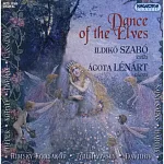 Dance of the Elves / Ildiko Szabo