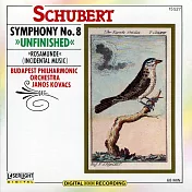 Schubert: Symphony No.8 / Janos Kovacs(舒伯特：第八號交響曲「未完成」、羅莎蒙、魔法豎琴 / 布達佩斯愛樂)