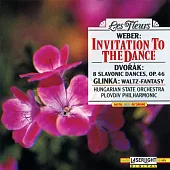 V.A. / Weber: Invitation to the Dance, Dvorak: Slavonice Dances & Glinka: Waltz-Fantasy / Evelyne Dubourg / Adam Fischer, etc.