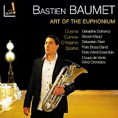 Art of the Euphonium / Bastien Baumet; Sebastien Stein; Steven Mead; Geraldine Dutroncy