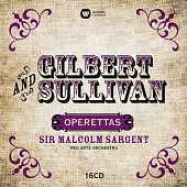 Gilbert and Sullivan – Operettas / Sir Malcolm Sargent / Glyndebourne Festival Chorus / Pro Arte Orchestra (16CD)